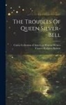 Frances Hodgson Burnett, Cairns Collection of American Women Wri - The Troubles Of Queen Silver-bell