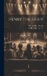 William Shakespeare, William Aldis Wright - Henry The Eight