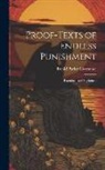 Daniel Parker Livermore - Proof-Texts of Endless Punishment: Examined and Explained