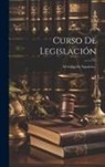 Anonymous - Curso De Legislación: El Código De Napoleón