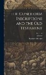Eberhard Schrader - The Cuneiform Inscriptions and the Old Testament; Volume 1