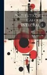 Leonhard Euler - Institutiones Calculi Integralis; Volume 3