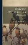 Georges Louis Leclerc Buffon - Histoire Naturelle Des Oiseaux; Volume 9
