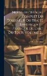 E. De Valicourt - Nouveau Manuel Complet Du Tourneur Ou Traité Théorique Et Pratique De L'art Du Tour, Volume 2