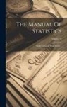 Anonymous - The Manual Of Statistics: Stock Exchange Hand-book ...; Volume 19