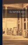 Euripides - Euripidis Ion