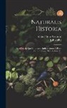 Gaius Plinius Secundus, Julius Sillig - Naturalis Historia: Libri Xxxvii. Quo Continentur Indices Rerum A Plinio Memoratarum: M-z, Volume 8