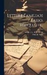 Torquato Tasso, Christian Joseph Jagemann - Lettere Familiari / Tasso, Torquato