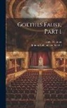 Calvin Thomas, Johann Wolfgang von Goethe - Goethes Faust, Part 1