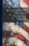 Anonymous - Records of the Columbia Historical Society