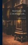 L Séb Le Normand - Manuel De L'horloger