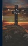 Société De Saint-Jean - Revue De L'art Chrétien; Volume 24