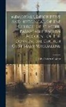 John Roberts Chanter - Memorials, Descriptive And Historical, Of The Church Of St. Peter, Barnstable And An Account Of The Conventual Church Of St Mary Magdalene