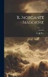 Luigi Pulci - Il Morgante Maggiore; Volume 2