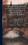 Johann Christoph Adelung, Karl Benjamin Schade - Kleines Wörterbuch Der Deutschen Sprache Für Die Aussprache, Rechtschreibung, Beugung Und Ableitung: Nebst Der Erklärung Aller Grammatischen Benennung
