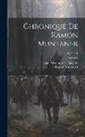 Jean Alexandre C. Buchon, Ramón Muntaner - Chronique De Ramon Muntaner; Volume 1