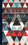 Howard Drysdale Hess - Graphics and Structural Design