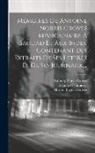 Anthony Norris Groves, Edouard Petitpierre, Harriet Baynes Groves - Mémoires De Antoine Norris Groves Missionnaire À Bagdad Et Aux Indes, Contenant Des Extraits De Ses Lettres Et De Ses Journaux