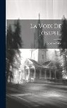 Lorenzo Snow - La Voix De Joseph