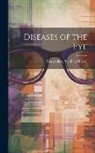 Marmaduke Stephen Mayou - Diseases of the Eye