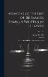 Samuel Romilly - Memoirs of the Life of Sir Samuel Romilly Written by Himself; With a Selection From His Correspondence; Volume 2