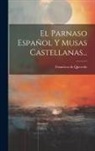 Francisco de Quevedo - El Parnaso Español Y Musas Castellanas