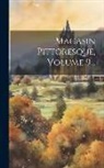 Anonymous - Magasin Pittoresque, Volume 9