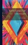 Austin O'Malley - Keystones Of Thought