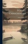 William Chapman - Poésies Canadiennes