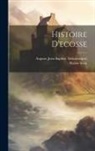 Walter Scott, Auguste Jean Baptiste Defauconpret - Histoire D'ecosse