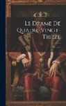 Anonymous - Le Drame De Quatre-Vingt-Treize; Volume 2