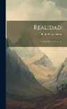 Benito Pérez Galdós - Realidad: Novela En Cinco Jornadas