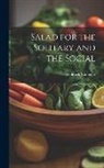 Frederick Saunders - Salad for the Solitary and the Social