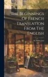 Sidney Lee - The Beginnings Of French Translation From The English
