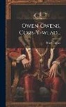 Henry Hughes (of Brynkir - Owen Owens, Cors-y-wlad