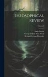 Annie Besant, Helena Petrovna Blavatsky, Mabel Collins - Theosophical Review; Volume 8