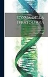 Cesare Taruffi - Storia Della Teratologia; Volume 4
