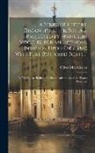 Oliver Macallester - A Series of Letters, Discovering the Scheme Projected by France, in Mdcclix, for an Intended Invasion Upon England With Flat-Bottom'd Boats ...: To Wh