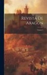 Anonymous - Revista De Aragon; Volume 2