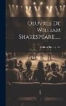 William Shakespeare - Oeuvres De William Shakespeare