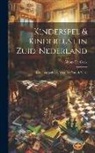 Alfons De Cock - Kinderspel & Kinderlust in Zuid-Nederland: Deel. Tergspelletjes. Voor- En Naspel. Varia