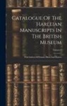 Anonymous - Catalogue Of The Harleian Manuscripts In The British Museum: With Indexes Of Persons, Places And Matters; Volume 3