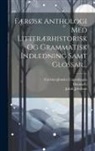 Carlsbergfondet (Copenhagen, Venceslaus Ulricus Hammershaimb, Jakob Jakobsen - Færøsk Anthologi Med Litterærhistorisk Og Grammatisk Indledning Samt Glossar