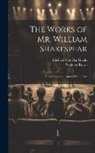 Michael Van Der Gucht, Nicholas Rowe - The Works of Mr. William Shakespear: In Six Volumes: Adorn'd With Cuts