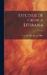 Marcelino Menéndez Y. Pelayo - Estudios De Crítica Literaria; Volume 3