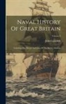John Campbell - Naval History Of Great Britain: Including The History And Lives Of The British Admirals; Volume 8