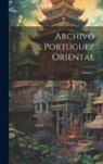 Anonymous - Archivo Portuguez Oriental; Volume 2