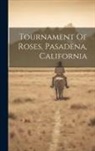 Anonymous - Tournament Of Roses, Pasadena, California