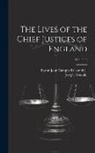 Joseph Arnould, Baron John Campbell Campbell - The Lives of the Chief Justices of England; Volume 6
