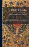 Jacques Paul Migne, Quintus Septimius Florens Tertullianus - Opera Omnia: Cum Selectis Precedentium Editionum Lectionibus Variorumque Commentariis. Libri Ab Auctore Montanista Scripti Quibus P